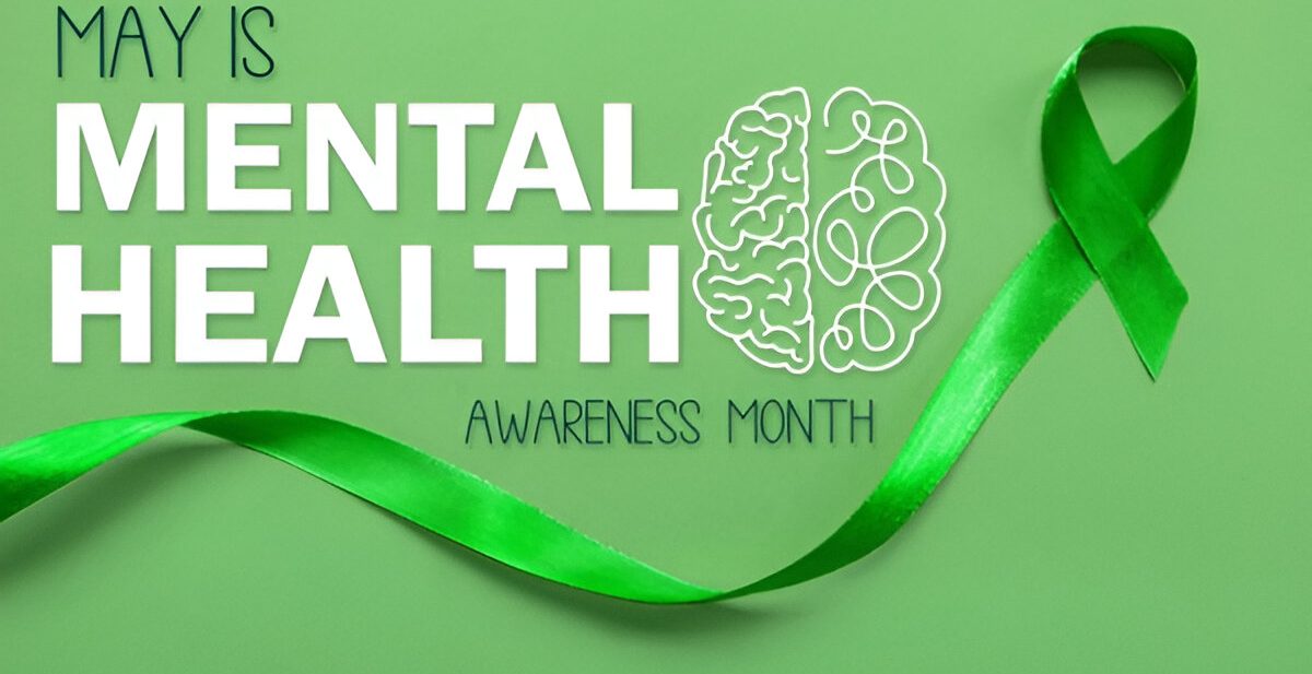 May is Mental Health Awareness Month